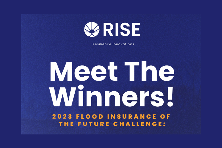 RISE Flood Insurance Winners